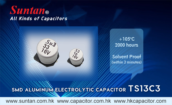 Suntan’s SMD Aluminum Electrolytic Capacitor – TS13C3