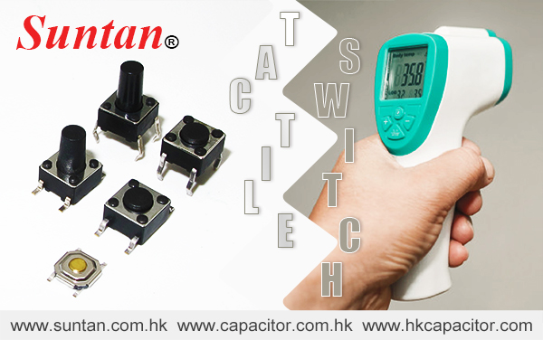 Suntan Tactile Switch –Biggest Variety Meets Highest Reliability